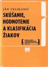 Skanie, hodnotenie a klasifikcia iakov