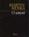 Martin Benka - O umen