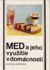 Med a jeho vyuitie v domcnosti