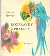 Rozprvky z pralesa