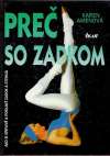 Pre so zadkom