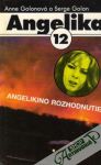 Angelika 12. - Angelikino rozhodnutie