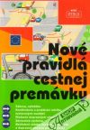 Nov pravidl cestnej premvky