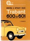 drba a opravy voz Trabant 600 a Trabant 601