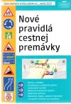 Nov pravidl cestnej premvky