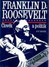 Franklin D. Roosevelt - lovk a politik