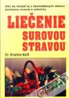 Lieenie surovou stravou