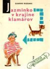 Jazmnko v krajine klamrov