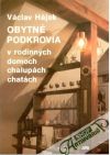 Obytn podkrovia v rodinnch domoch, chalupch a chatch