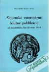 Slovensk veterinrne knin publikcie od najstarch ias do roku 1918