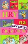 Hry na przdniny - hry na vonku