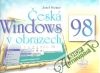 esk Windows 98 v obrazech