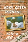 Nov cesta poznn - mue se to stt i vm