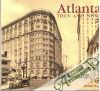 Atlanta Then & Now