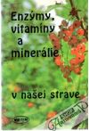 Enzmy, vitamny a minerlie v naej strave