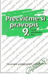 Precvime si pravopis 9.