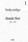 Dennky sociolgov 1. - Alexander Hirner