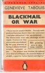 Blackmail or war