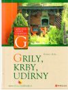 Grily, krby, udrny