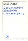 Klinick aspekty klimaktria a postmenopauzy