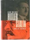 Hitler a Stalin - paraleln ivotopisy