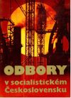 Odbory v socialistickm eskoslovensku