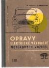 Opravy elektrick vzbroje motorovch vozidel