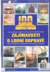 100 nejvtch zajmavost o lodn doprav