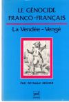 Le gnocide Franco-Francais - La Vende-Veng