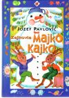 Zajkovia Majko a Kajko