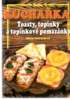 Toasty, topinky a topinkov pomaznky