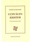 Uchvcen Kristem