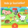 Kde je kuriatko?