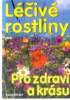 Liv rostliny - pro zdrav a krsu