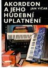 Akordeon a jeho hudebn uplatnn