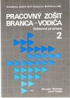 Pracovn zoit branca - vodia